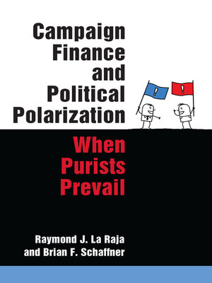 cover image of Campaign Finance and Political Polarization